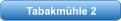 Tabakmühle 2